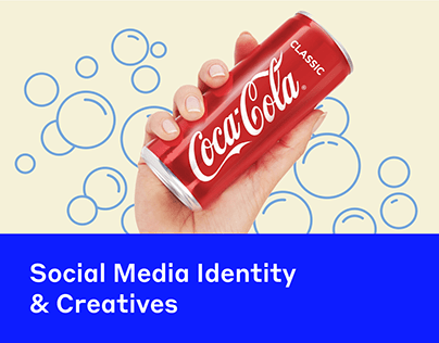 Coca-Cola. Social Media Identity & Creatives