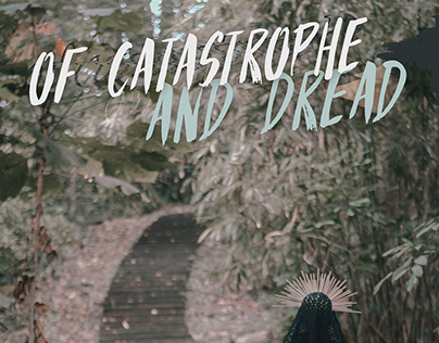 Of Catastrophe and Dread [2]