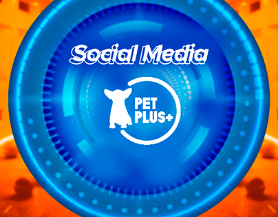 Project thumbnail - SOCIAL MEDIA | PET PLUS +