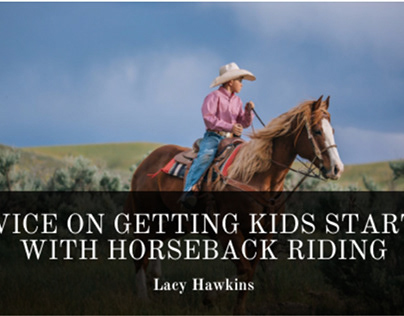 Advice On Getting Kids Started With Horseback Riding