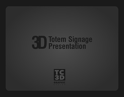 3D Totem Signage Presentation