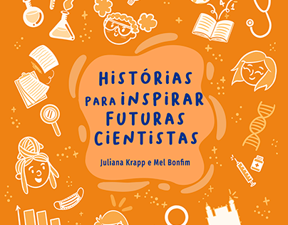 FIOCRUZ - Histórias para inspirar futuras cientistas