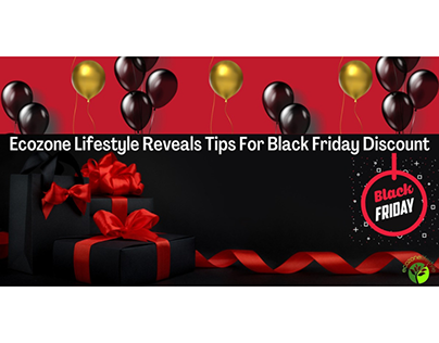 Reveals Tips For Black Friday Discount