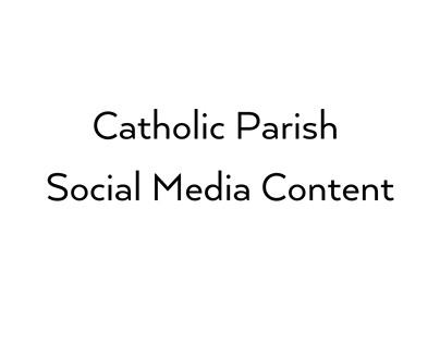 Project thumbnail - Catholic Parish Social Media Content