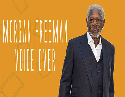 Morgan Freeman Voice Over