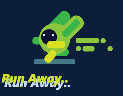 Run Away..
