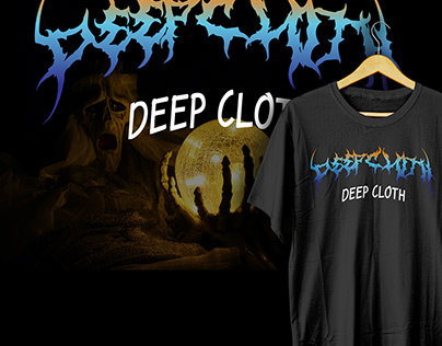DEEP CLOTH T-Shirt Design with DeathMetal Style