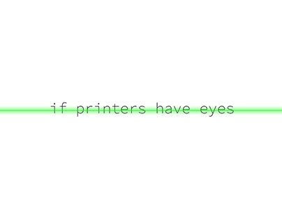 If printers have eyes