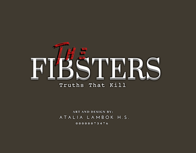 The Fibsters: Truths That Kill