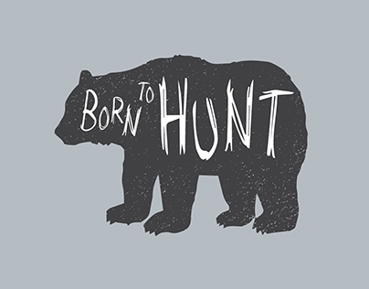 Born to Hunt Shirt Design