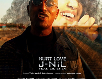 J-NiL - Hurt Love ft Lil Enza Music Video