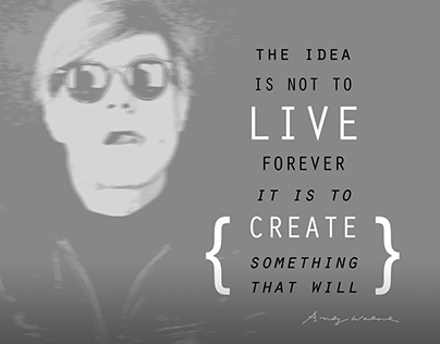 Andy Warhol Quotes Design / Typography / Layout