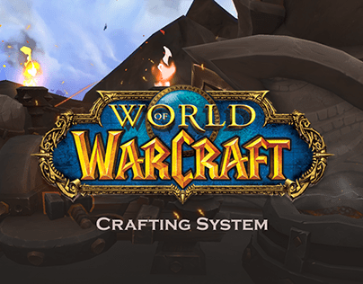 World of Warcraft - Crafting System