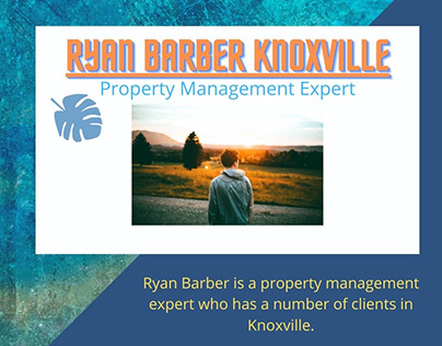 Ryan Barber Knoxville - Property Management Expert