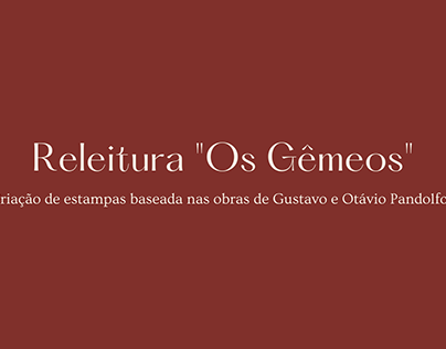 Project thumbnail - Releitura "Os Gêmeos"