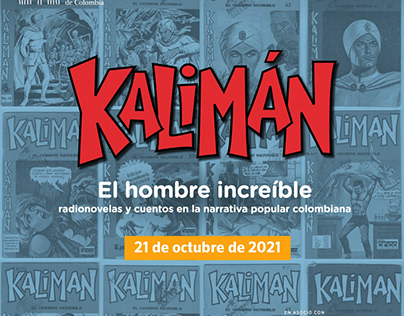 Exposición Kalimán - Museo Nacional de Colombia