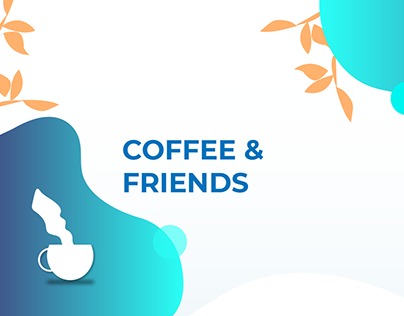 Coffe and Friends