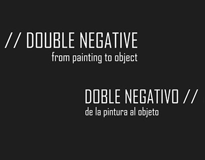Double negative exhibition