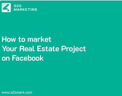How To Market Your Real Estate Project On Facebook