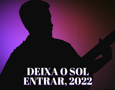 Matheus Maçãs - DEIXA O SOL ENTRAR, 2022