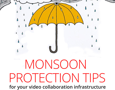 Monsoon Protection Tips for Video Conference