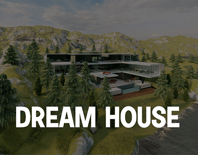 DREAM HOUSE
