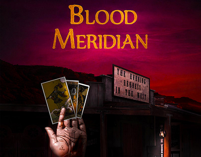 Cormac McCarthy Blood Meridian