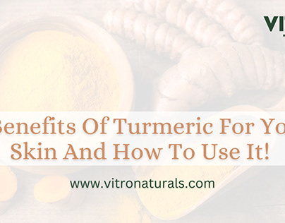 7 Benefits Of Turmeric For Your Skin And How To Use It!