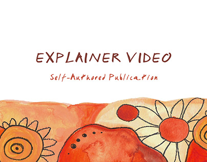 Self Authored Publication - Explainer Video