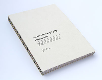 Designer / Client THEOREM. Process Book