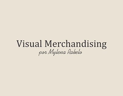 Visual Merchandising - Projeto final ESCA 2021