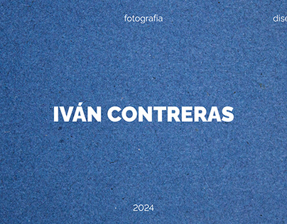 PORTFOLIO 2024. Iván Contreras