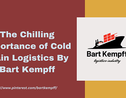 The Chilling Importance of Cold Chain Logistics