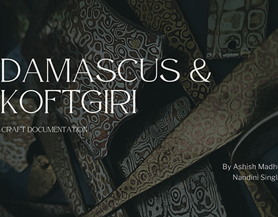 Craft Documentation - Damascus & Koftgiri