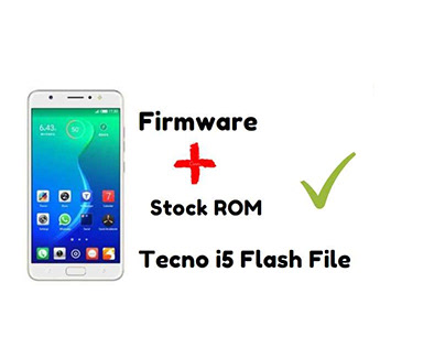 Tecno i5 (Pro) Flash File Firmware 100% Tested