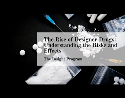 The Rise of Designer Drugs