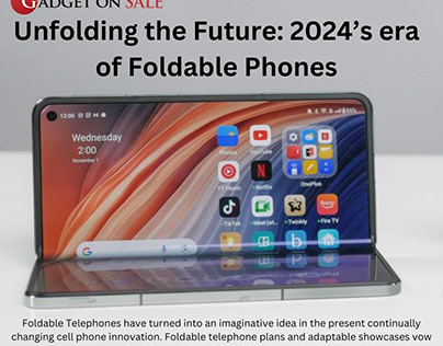 Unfolding the Future: 2024’s era of Foldable Phones