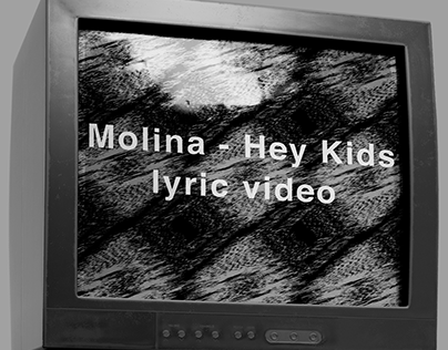 Molina - Hey Kids lyric video