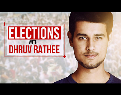 Elections with Dhruv Rathee