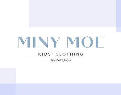 Project thumbnail - Miny Moe- Kids' Clothing