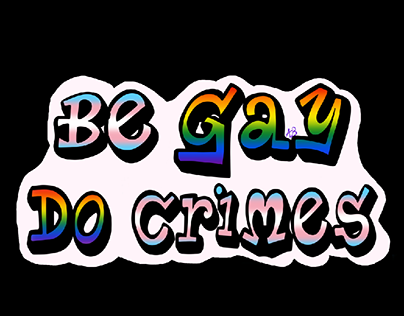 Be Gay Do Crimes Design