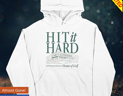 Official Hit it hard house of golf shirt