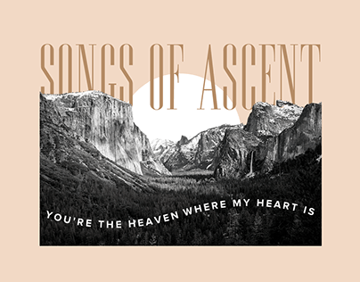 Songs of Ascent - Sermon Series
