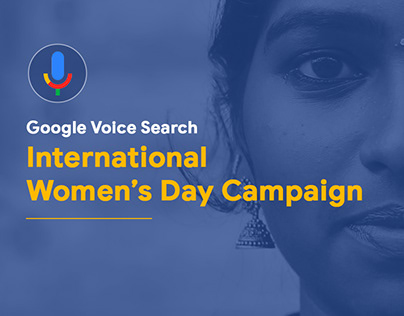 Google Voice Search - Women's Day Campaign