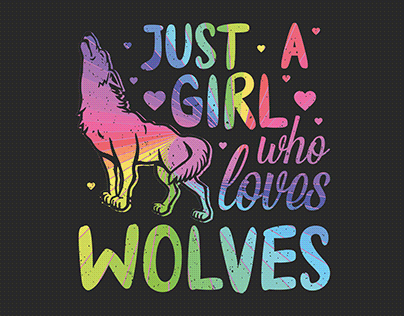 Wolf Just a Girl Who Loves Wolves items for women