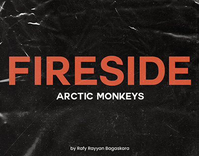 Kinetic Typography (Fireside-Arctic Monkeys)