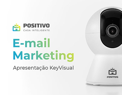E-mail Marketing KV - Positivo Casa Inteligente
