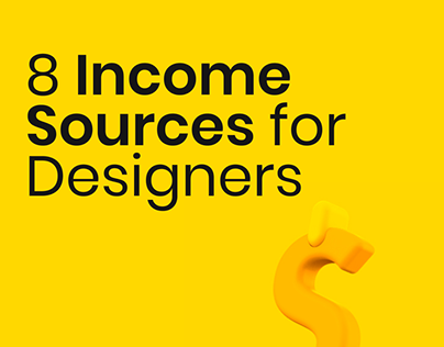 8 Income Sources for Designers