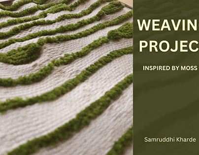 Weaving Project : Inspired by Moss
