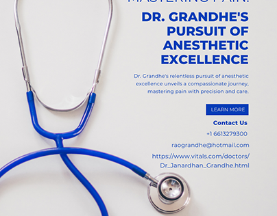 Dr. Grandhe's Pursuit of Anesthetic Excellence